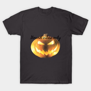 Gourd Vibes Only Jack-o-Lantern T-Shirt